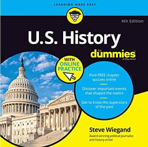 U.S. History For Dummies, 4th Edition by Steve Wiegand