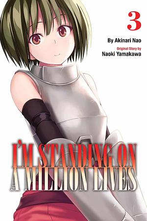 I'm Standing on a Million Lives, Vol. 3 by Naoki Yamakawa