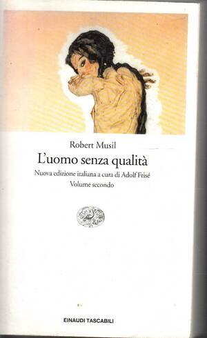 L'uomo senza qualità vol. 1 by Giorgio Cusatelli, Donatella Mazza, Robert Musil