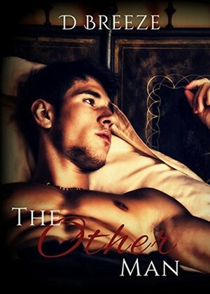 The Other Man by D. Breeze