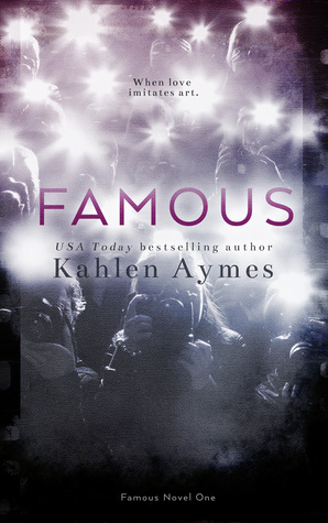 Famous by Kahlen Aymes