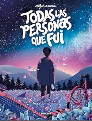 Todas Las Personas Que Fui by Alfonso Casas