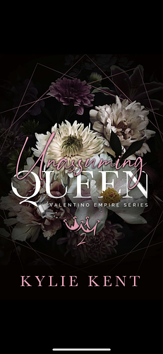 Unassuming Queen by Kylie Kent