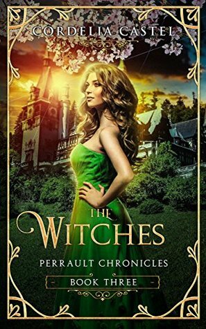 The Witches by Cordelia Castel