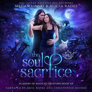 The Soul Sacrifice by Megan Linski, Alicia Rades