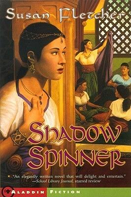 Shadow Spinner by Susan Fletcher