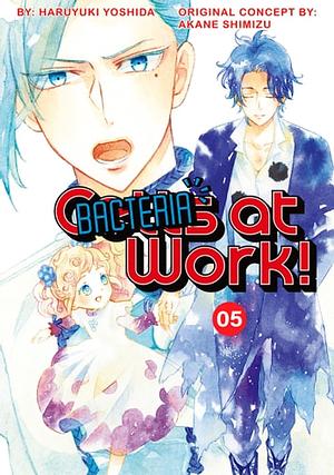 Cells at Work: Bacteria! 5 by Haruyuki Yoshida, Akane Shimizu