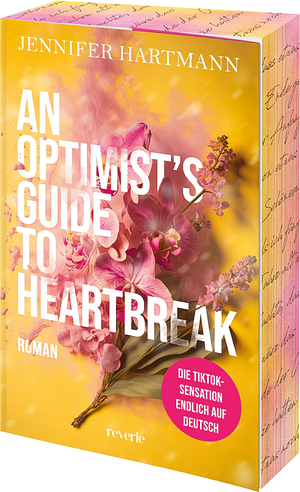 An Optimist's Guide to Heartbreak: Die TikTok Sensation endlich auf Deutsch by Jennifer Hartmann