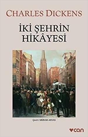 İki Şehrin Hikâyesi by Charles Dickens