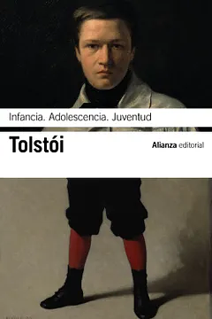 Infancia. Adolescencia. Juventud by Víctor Andresco Peralta, Leo Tolstoy