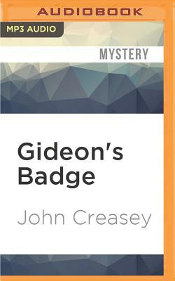 Gideon's Badge by John Creasey
