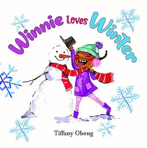 Winnie Loves Winter by Tharushi Fernando, Tiffany Obeng