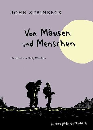 Von Mäusen und Menschen by John Steinbeck