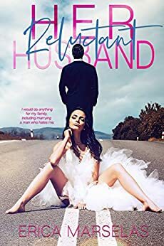 Her Reluctant Husband by Erica Marselas