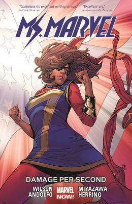 Ms. Marvel Vol. 7: Damage Per Second by G. Willow Wilson