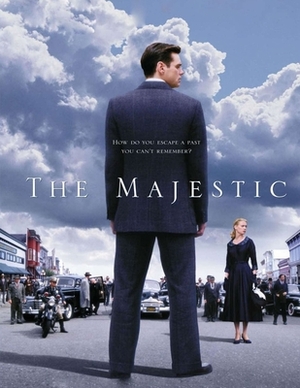 The Majestic: Screenplay by Al Maurosa