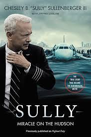 Sully: Miracle on the Hudson by Chesley B. Sullenberger
