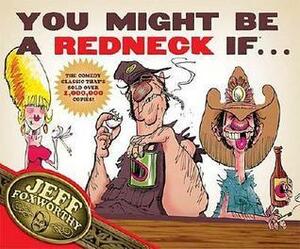 You Might Be a Redneck If ... by Jeff Foxworthy