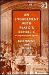 An Engagement with Plato's Republic: A Companion to the Republic by J.R. Lucas, Basil G. Mitchell