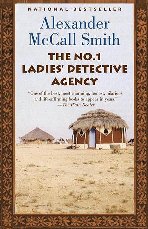 The Number One Ladies' Detective Agency by Alexander McCall Smith