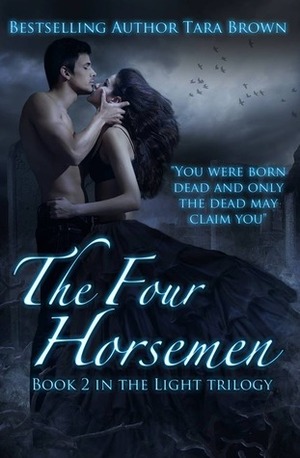 The Four Horsemen by Tara Brown