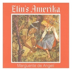 Elin's Amerika by Tracey Rae Beck, Marguerite de Angeli