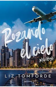 Rozando el cielo by Liz Tomforde