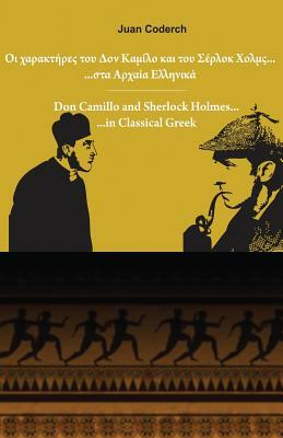 Don Camillo and Sherlock Holmes in Classical Greek by Juan Coderch