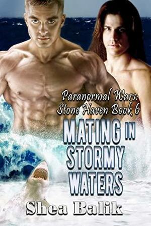 Mating In Stormy Waters by Shea Balik