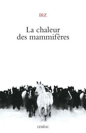 La chaleur des mammifères by Biz