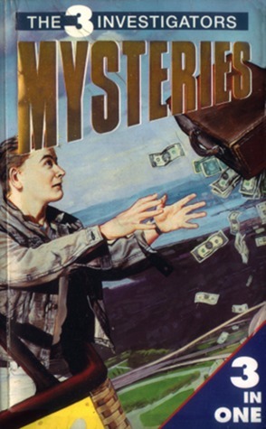 The 3 Investigators Mysteries 3-in-one:Mystery of the Missing Mermaid, Mystery of the Two-Toed Pigeon, Mystery of the Smashing Glass by M.V. Carey, Marc Brandel, William Arden