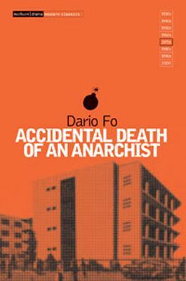Accidental Death of Anarchist by Dario Fo
