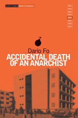 Accidental Death of an Anarchist by Dario Fo