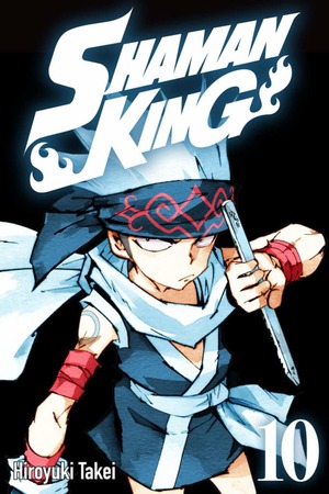 Shaman King, Vol. 10 by Hiroyuki Takei