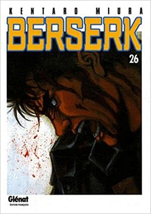 Berserk, Tome 26 by Kentaro Miura