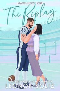 The Replay by Leonor Soliz