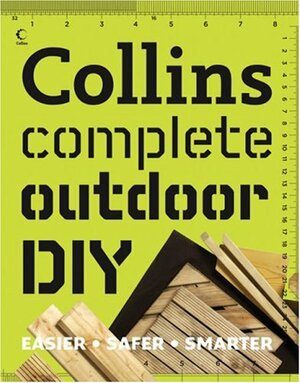 Collins Complete Outdoor DIY by Albert Jackson, David Day