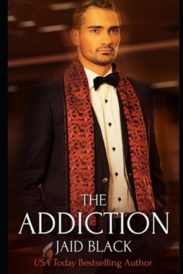 The Addiction by Jaid Black