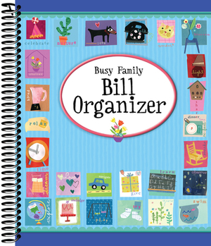 Busy Family Bill Organizer by New Seasons, Publications International Ltd