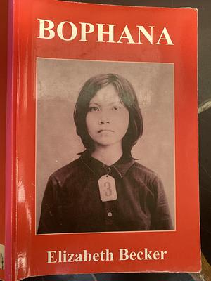 Bophana  by Elizabeth Becker
