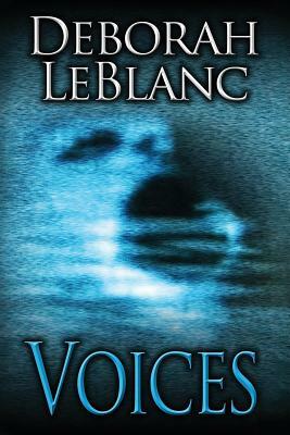 Voices by Deborah LeBlanc