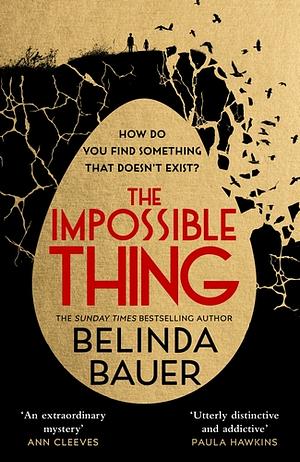 The Impossible Thing by Belinda Bauer