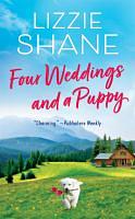 Four Weddings and a Puppy by Lizzie Shane