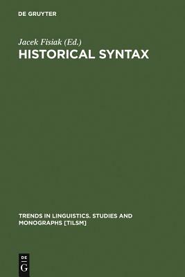 Historical Syntax by 