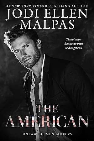 The American by Jodi Ellen Malpas