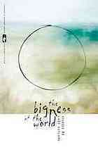 The Bigness of the World by Lori Ostlund