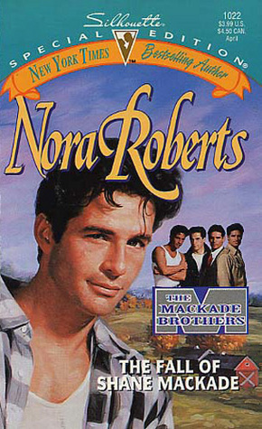 The Fall of Shane MacKade by Nora Roberts