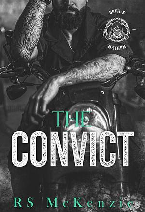 The Convict by RS McKenzie