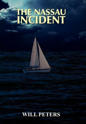 The Nassau Incident by Will Peters