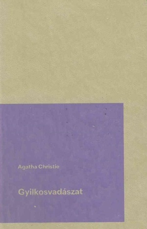 Gyilkosvadászat by Agatha Christie